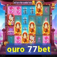 ouro 77bet